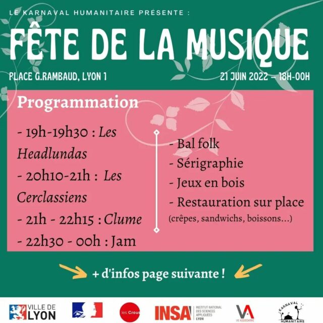 La fête de la musique du Karna c'est le 21 juin, de 18h à minuit place Rambaud !!!

Au programme :
- 19h-19h30 : Les Headlundas @headlundas 🎷
- 20h10-21h : Les Cerclassiens 🪗
- 21h-22h15 : Clume 🎤
- 22h30-00h : jam 🎸

Ça va être trop bieeennn !!