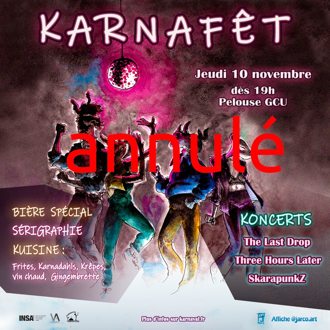 [KARNAFET ANNULÉE] Nous devions faire la Karnafêt à la K-Fêt, le bar de l’INSA. Pour des raisons de sécurité, ils ne peux finalement pas nous accueillir. Lorsque cette fermeture a été décidée, il était trop tard pour organiser cet évènement à un autre endroit. Nous sommes tristes de devoir annuler cette soirée, qui s’annonçait folle. 😓💔